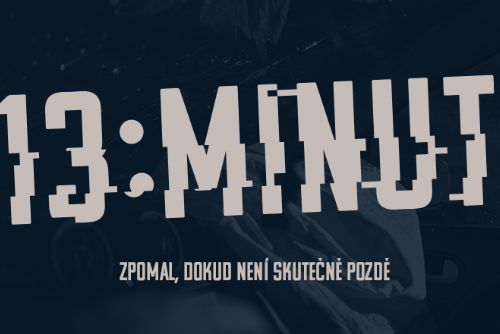 Obrázek - „Zpomal, dokud není skutečně pozdě“. Startuje nová preventivní kampaň BESIPu